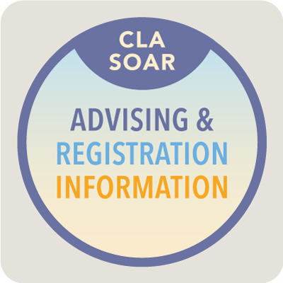 CLA Advising & Registration Information