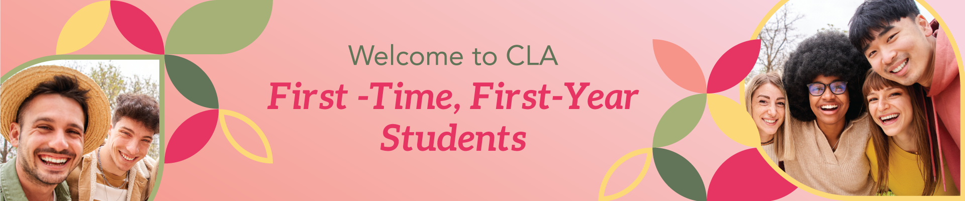 Welcome to CLA First-Time, First-Year Students