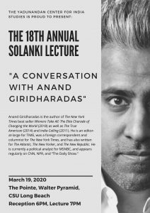 Poster for the 18th Annual Solanki Lecture, image of an bio for Anand Giridharadas