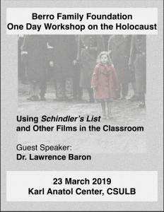 Berro Family Foundation One Day Workshop on the Holocaust. On March 23, 2019 at the Karl Anatol Center, CSULB